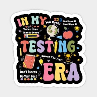 Groovy In My Testing Era Teacher Testing Day Motivationa Magnet