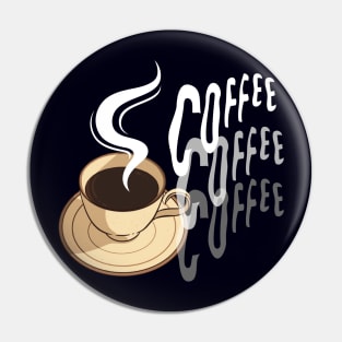 coffee coffee coffee Pin