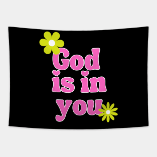 God Is In You - Retro Groovy Style Design - Christian Gift Idea Tapestry