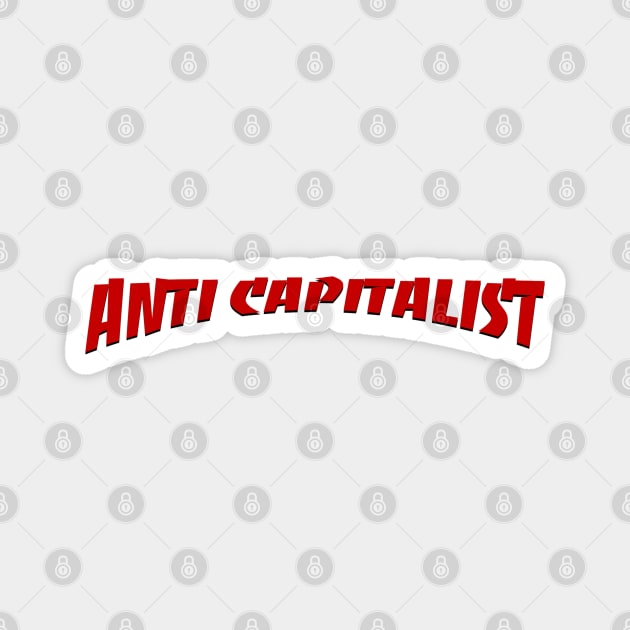 Anti Capitalist - Anticapitalist Magnet by Football from the Left