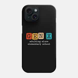 Gen X Funny Phone Case