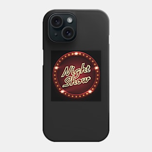 Night Show Template Phone Case