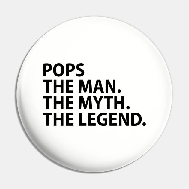 POPS THE MAN THE MYTH THE LEGEND Pin by FreedoomStudio