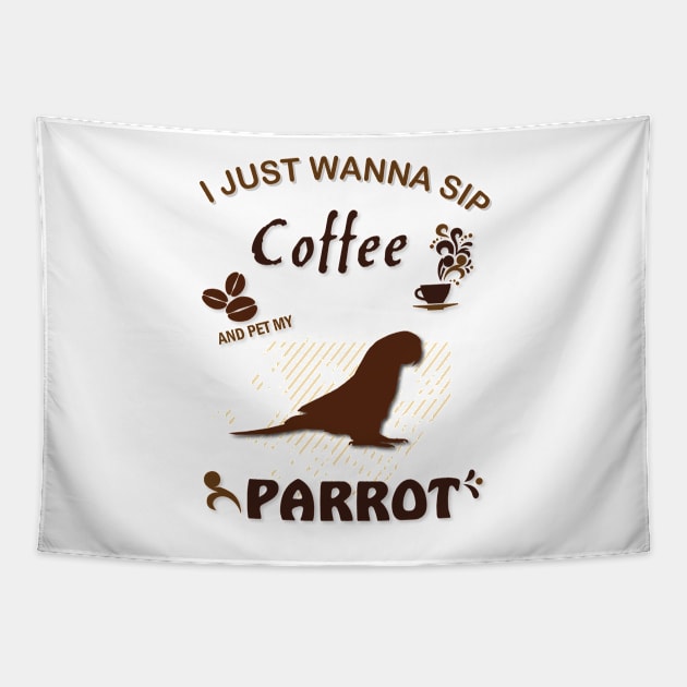 i just wanna sip coffee and pet my parrot Tapestry by obscurite
