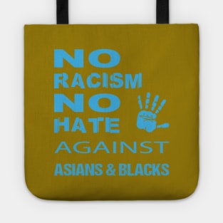 Anti-Asian racism, Anti-Asians racism, no racism no hate Tote