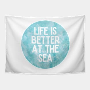 Life Is Better At The Sea Crystal Blue Tropical Design Tapestry