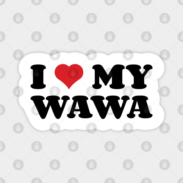 I Heart My Wawa v2 Magnet by Emma