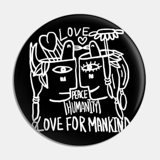 love for mankind Pin