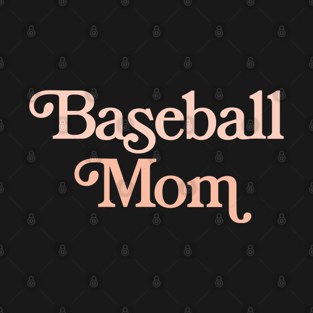 baseball mom by tailgatemercantile