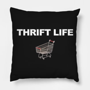 Thrift Life Pillow