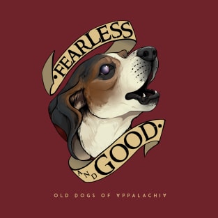 Fearless and Good: The Best Boy T-Shirt