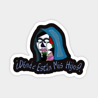 La Llorona Magnet