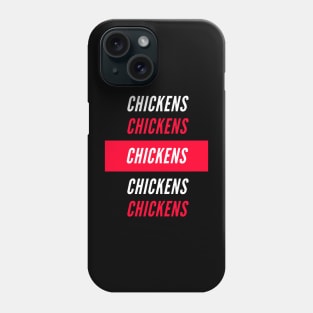 Chickens chickens chickens Phone Case