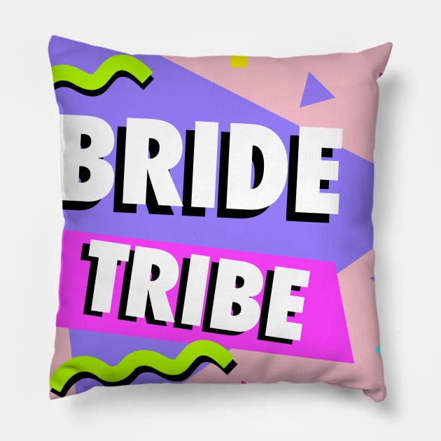 90s Bride Tribe Pillow by michaelatyson