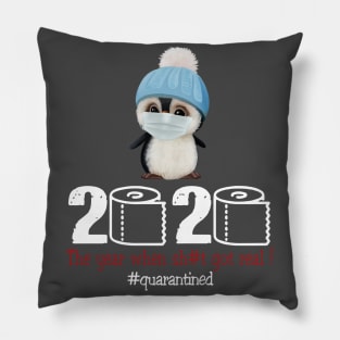 Penguin 2020 The year when shit got real Pillow