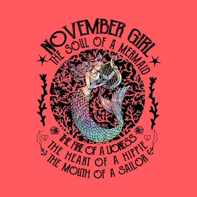 November Girl The Soul Of A Mermaid Hippie T-shirt by kimmygoderteart