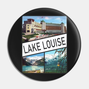 Lake Louise Canada Pin