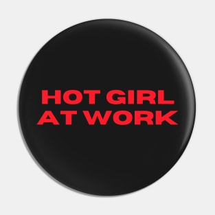 hot girl at work y2k aesthetic quote Pin