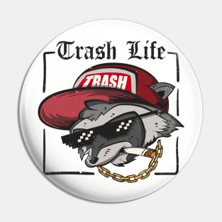 Trash Life Raccoon Ver 2 Pin