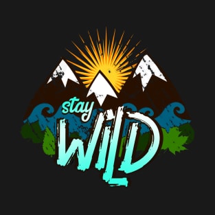 stay wild #2 T-Shirt