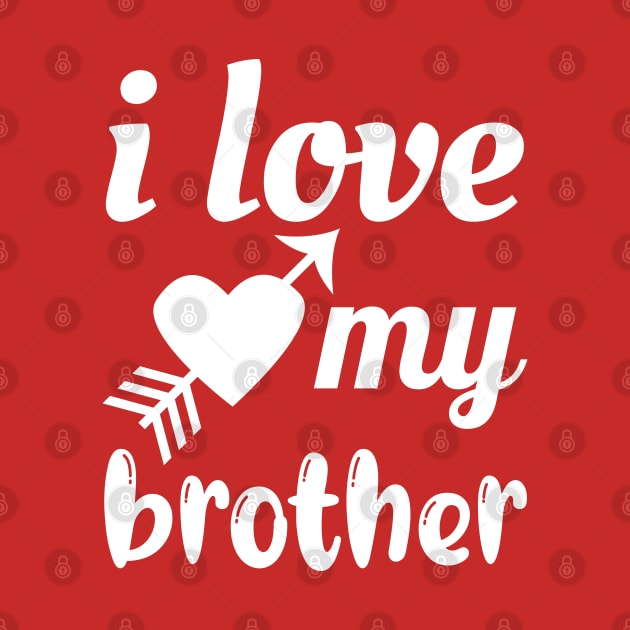 I Love My Brother by Astramaze