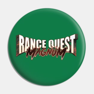 Rance Quest Magnum Pin