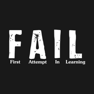 FAIL T-Shirt