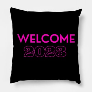 welcome new year 2023 Pillow