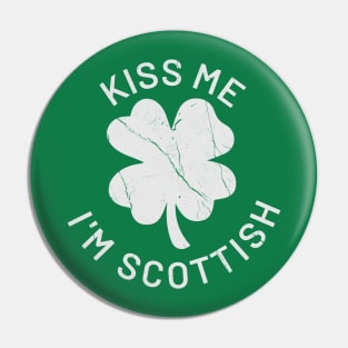 Kiss-me-Im-Scottish Pin
