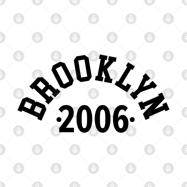 Brooklyn Chronicles: Celebrating Your Birth Year 2006 by Boogosh