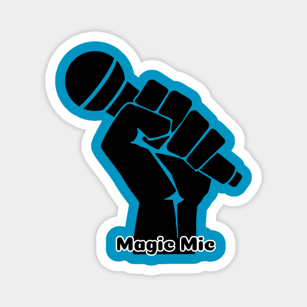 Magic Mic Magnet by Oneness Creations