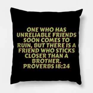 Bible Verse Proverbs 18:24 Pillow