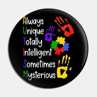 Always Unique Totally Intelligent Sometimes Mysterious Pin