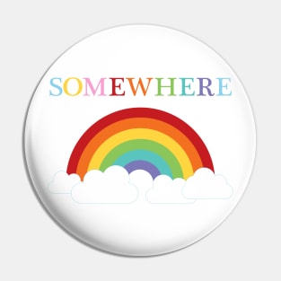 Somewhere over the rainbow Pin