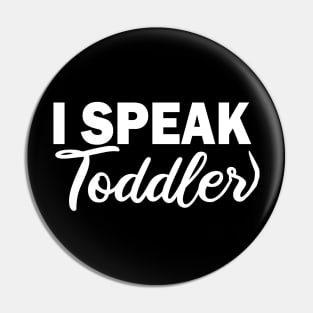 i speak toddler Pin