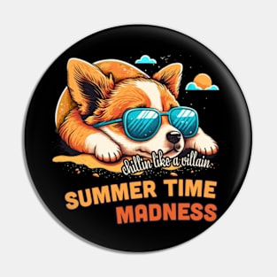 Chillin like a Corgi villain Pin