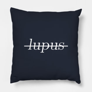 Not Lupus Pillow