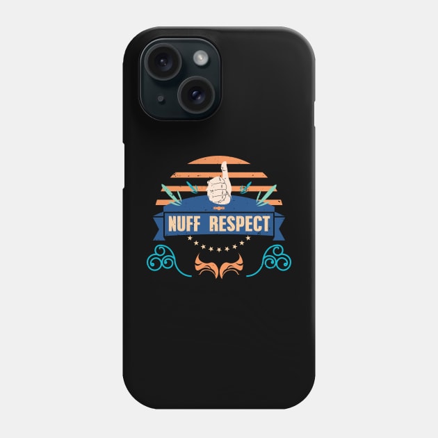 NUFF RESPECT THUMBS UP RC03 Phone Case by HCreatives