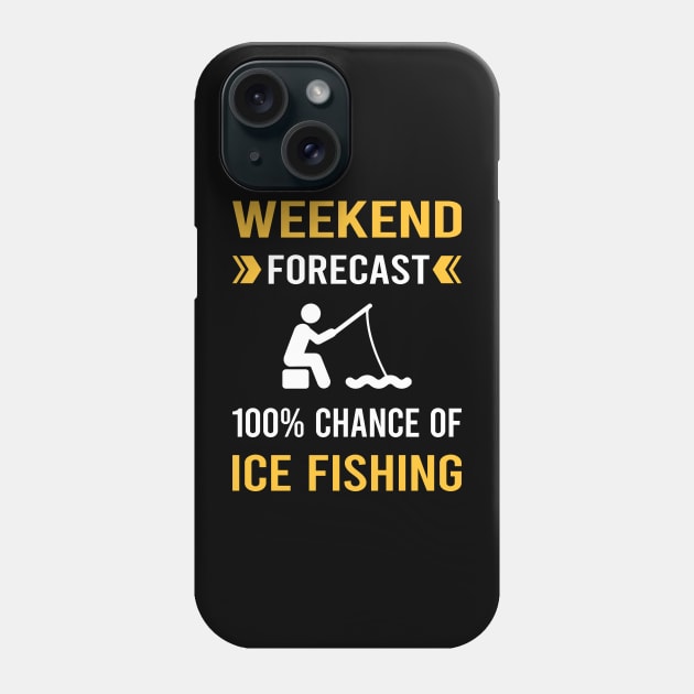 Weekend Forecast Ice Fishing Phone Case by Good Day