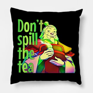 Uncle Iroh Don't Spill the Tea Pillow