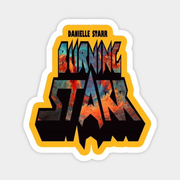 Danielle Starr Magnet by BIG DAWG APPAREL