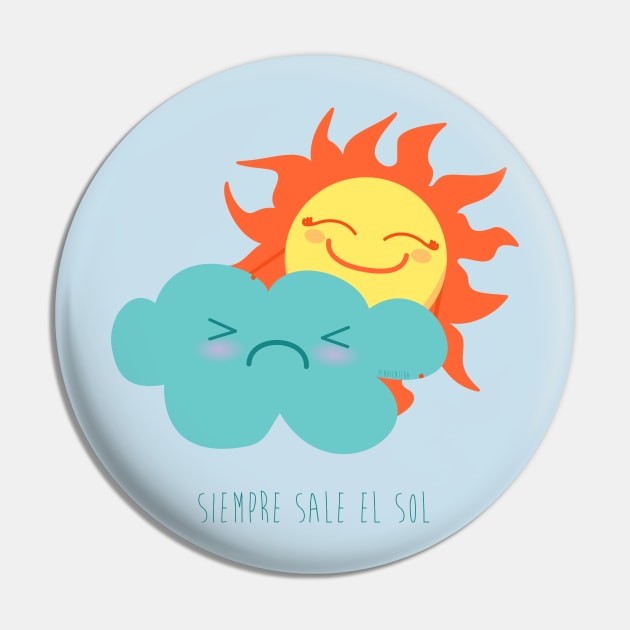 Siempre sale el sol Pin by Pendientera