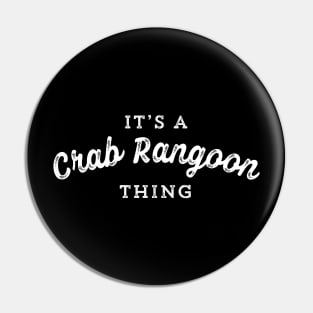 Funny Crab Rangoon Dumpling Thing Food Lover Gift Pin