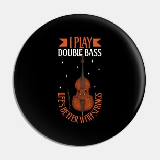 I play Double Bass Pin