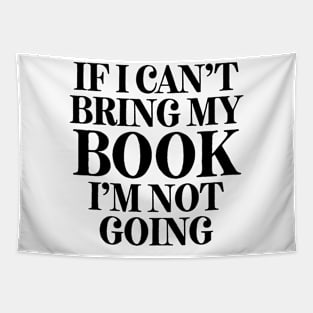 If I Can't Bring My Book Tapestry