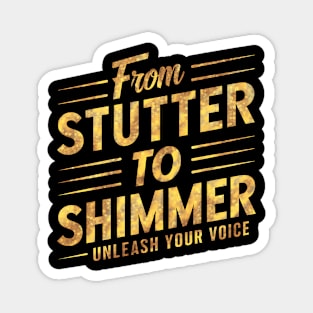 From Stutter to Shimmer Unleash your Voice Magnet