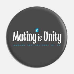 MUTINY is UNITY Pin