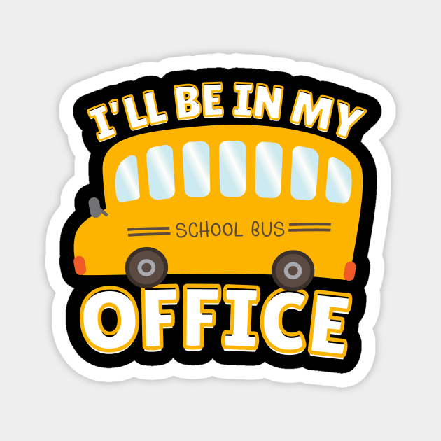 School Bus Driver Magnet by The WYLD Tribe