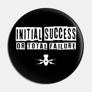 Initial Success or Total Failure - EOD Pin