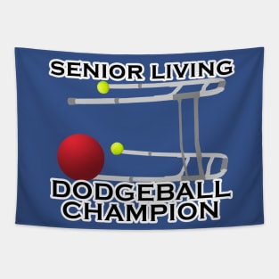 SENIOR LIVING DODGEBALL CHAMPION Tapestry